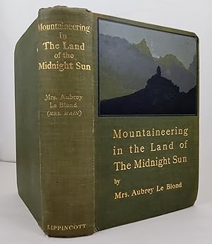 Bild des Verkufers fr Mountaineering in the Land of the Midnight Sun zum Verkauf von onourshelves