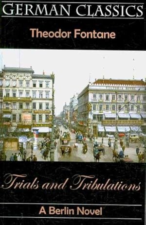 Seller image for Trials and Tribulations : A Berlin Novel for sale by GreatBookPrices