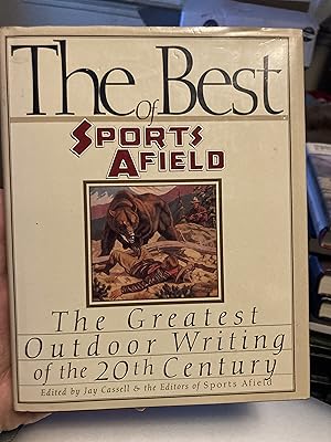 Seller image for the best of sports afield for sale by A.C. Daniel's Collectable Books