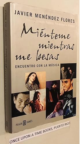 Seller image for Mienteme Mientras Me Besas: Encuentro Con La Musica (Spanish Edition) for sale by Once Upon A Time