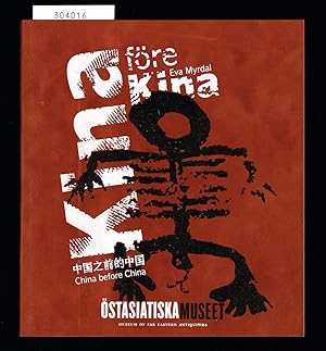 Seller image for Kina fre Kina. [Basutstllning i stasiatiska Museet. ppnar 4 september 2004.] for sale by Hatt Rare Books ILAB & CINOA