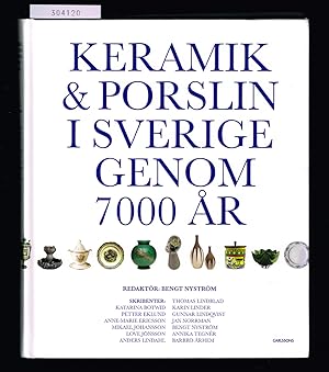 Seller image for Keramik & porslin i Sverige genom 7000 r. Frn trattbgare till fri keramik. for sale by Hatt Rare Books ILAB & CINOA