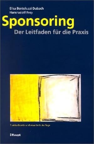 Bild des Verkufers fr Sponsoring: Der Leitfaden fr die Praxis zum Verkauf von Antiquariat Armebooks