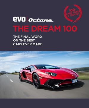 Immagine del venditore per The Dream 100 from Evo and Octane: 100 Years. 100 Cars. the Greatest of All Time. (Hardback or Cased Book) venduto da BargainBookStores