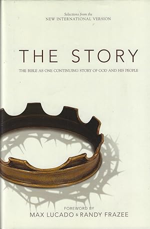 The Story : the Bible as one continuing story of God and his people : selections from the New Int...