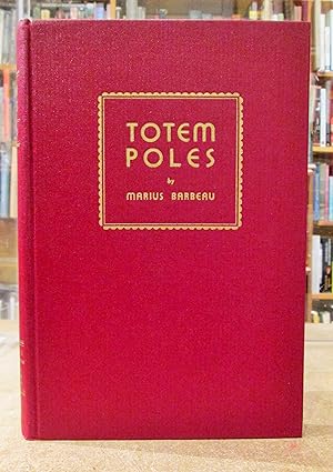 Totem Poles: Bulletin No. 119 Volume II Totem Poles According to Location