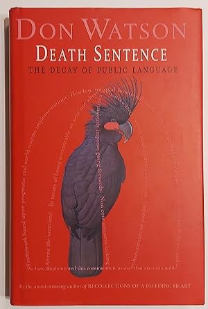 Seller image for Death Sentence: The Decay of Public Language for sale by Mister-Seekers Bookstore
