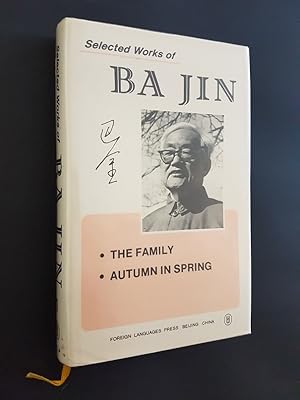 Seller image for Selected Works of Ba Jin : The Family + Autumn in Spring for sale by masted books