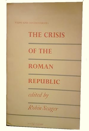 Imagen del vendedor de The Crisis of the Roman Republic. Studies in Political and Social History a la venta por Calepinus, la librairie latin-grec