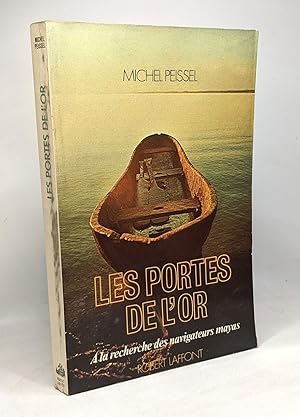 Imagen del vendedor de Les portes de l'or -  la recherche des navigateurs mayas a la venta por crealivres