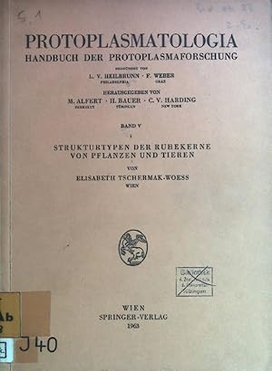 Imagen del vendedor de Strukturtypen der Ruhekerne von Pflanzen und Tieren. Protoplasmatologia. Handbuch der Protoplasmaforschung. Band V, 1 a la venta por books4less (Versandantiquariat Petra Gros GmbH & Co. KG)