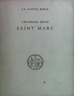 Bild des Verkufers fr L'Evangile Selon Saint Marc. La Sainte Bible. zum Verkauf von books4less (Versandantiquariat Petra Gros GmbH & Co. KG)
