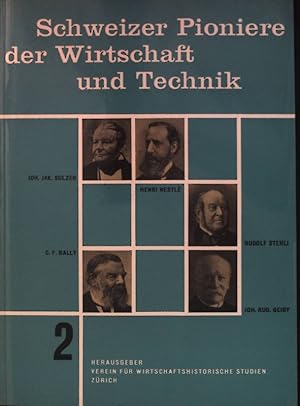 Bild des Verkufers fr Schweizer Pioniere der Wirtschaft und Technik, 2 zum Verkauf von books4less (Versandantiquariat Petra Gros GmbH & Co. KG)