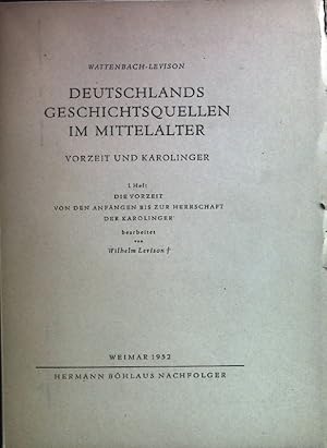 Imagen del vendedor de Deutschlands Geschichtsquellen im Mittelalter. Vorzeit und Karolinger. 1.Heft: Die Vorzeit von den Anfngen bis zur Herrschaft der Karolinger. a la venta por books4less (Versandantiquariat Petra Gros GmbH & Co. KG)