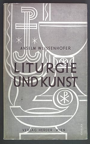 Seller image for Liturgie und Kunst. for sale by books4less (Versandantiquariat Petra Gros GmbH & Co. KG)