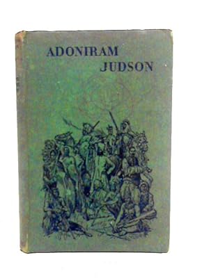 Immagine del venditore per Adoniram Judson venduto da World of Rare Books