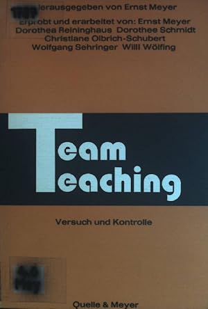 Bild des Verkufers fr Team teaching : Versuch u. Kontrolle. Mit Diskussions- u. Studienmaterialien. zum Verkauf von books4less (Versandantiquariat Petra Gros GmbH & Co. KG)