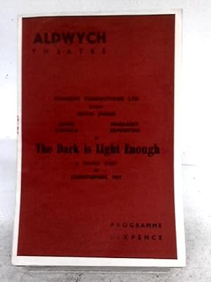 Bild des Verkufers fr The Dark Is Light Enough: Souvenir Theatre Programme Performed At Aldwych Theatre, Strand, London zum Verkauf von World of Rare Books