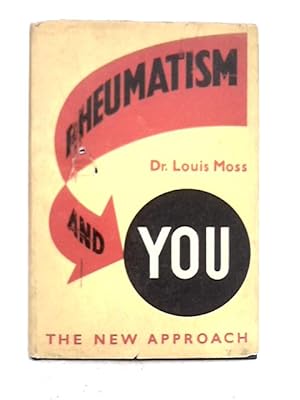 Seller image for Rheumatism and You: the New Approach for sale by World of Rare Books