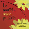 Seller image for La marieta sense puntets for sale by AG Library