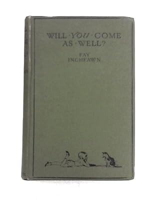 Imagen del vendedor de Will You Come As Well? a la venta por World of Rare Books