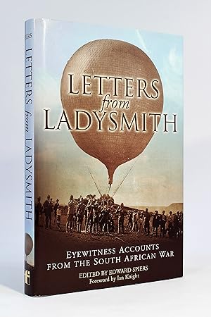 Seller image for Letters from Ladysmith: Eyewitness Accounts from the South African War for sale by George Longden