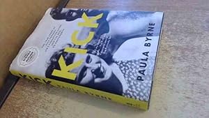 Seller image for Kick: The True Story of Kick Kennedy, JFK  s Forgotten Sister and the Heir to Chatsworth for sale by BoundlessBookstore