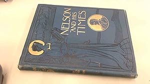 Seller image for Nelson And His Times for sale by BoundlessBookstore