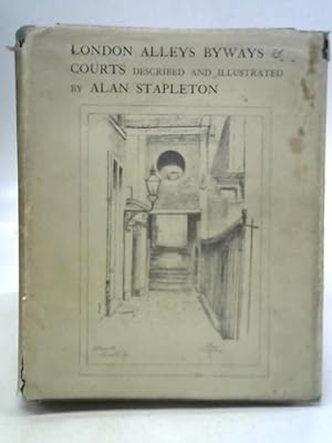 Seller image for London Alleys Byways & Courts for sale by World of Rare Books