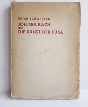 Immagine del venditore per Joh. Seb. Bach und die Kunst der Fuge venduto da Antiquariat Zinnober