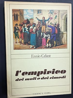 Seller image for Celant Ennio. L'empirico dei mali e dei rimedi. Edizioni "il vespro". 1979 for sale by Amarcord libri