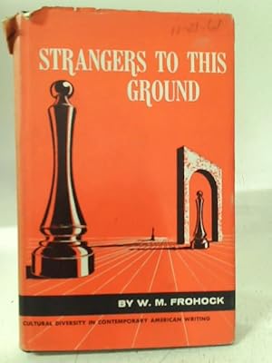 Seller image for Strangers to Ground for sale by World of Rare Books