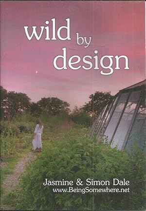 Wild by Design: Berllan Dawel Ecovillage