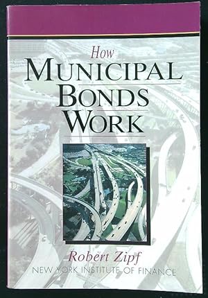 Imagen del vendedor de How Municipal Bonds Work a la venta por Librodifaccia