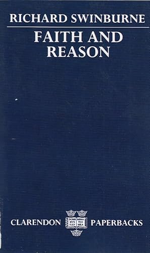 Faith and reason / Richard Swinburne