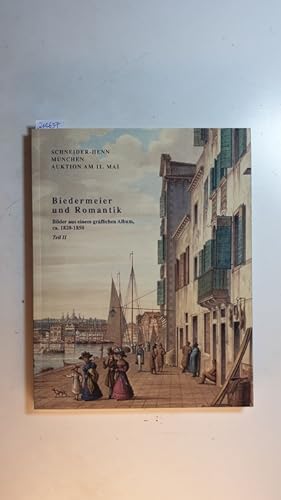 Biedermeier und Romantik. Bilder aus einem gräflichen Album, ca. 1820-1850, Teil II. Auktion am 1...