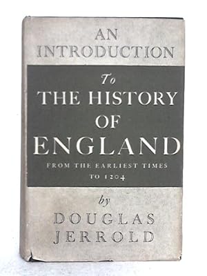 Seller image for An Introduction to the History of England; From the Earliest Times to 1204 for sale by World of Rare Books