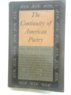 Imagen del vendedor de The Continuity of American Poetry a la venta por World of Rare Books