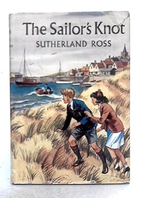 Imagen del vendedor de The Sailor's Knot a la venta por World of Rare Books