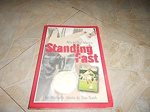 Seller image for Standing Fast, Battles of a Champion for sale by ralph brandeal