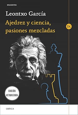 Imagen del vendedor de Ajedrez y ciencia, pasiones mezcladas Prlogo de Jos Antonio Marina a la venta por Imosver