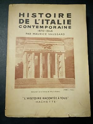 Image du vendeur pour Vaussard Maurice. Histoire de l'Italie contemporaine 1870-1946. Hachette. 1950 mis en vente par Amarcord libri