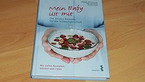 Bild des Verkufers fr Mein Baby isst mit: Die besten Rezepte fr die Schwangerschaft. zum Verkauf von Versandantiquariat Ingo Lutter