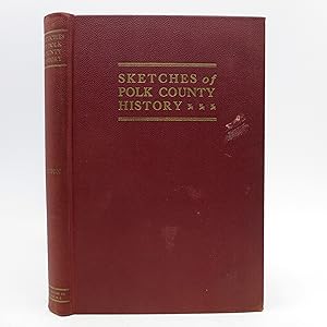 Seller image for Sketches of Polk County History for sale by Shelley and Son Books (IOBA)