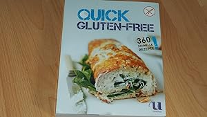 Seller image for Quick Gluten-free : jedes Gericht in drei Varianten ; 30 Minuten, 20 Minuten, 10 Minuten ; (360 schnelle Rezepte!). for sale by Versandantiquariat Ingo Lutter