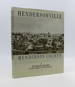 Hendersonville and Henderson County: A pictorial history