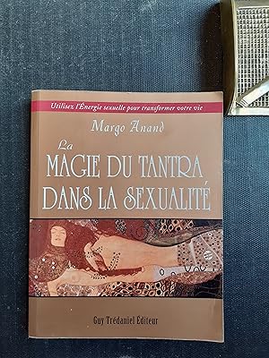 Bild des Verkufers fr La magie du Tantra dans la sexualit zum Verkauf von Librairie de la Garenne