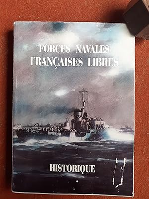 Image du vendeur pour Historique des Forces Navales Franaises Libres mis en vente par Librairie de la Garenne