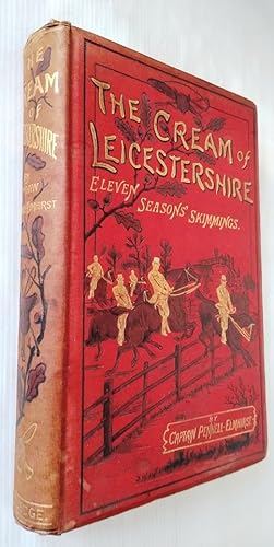 Immagine del venditore per The Cream of Leicestershire Eleven Seasons' Skimmings notable runs and incidents of the chase venduto da Your Book Soon