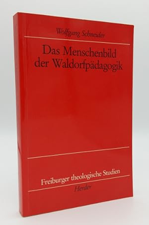 Das Menschenbild der Waldorfpädagogik.
